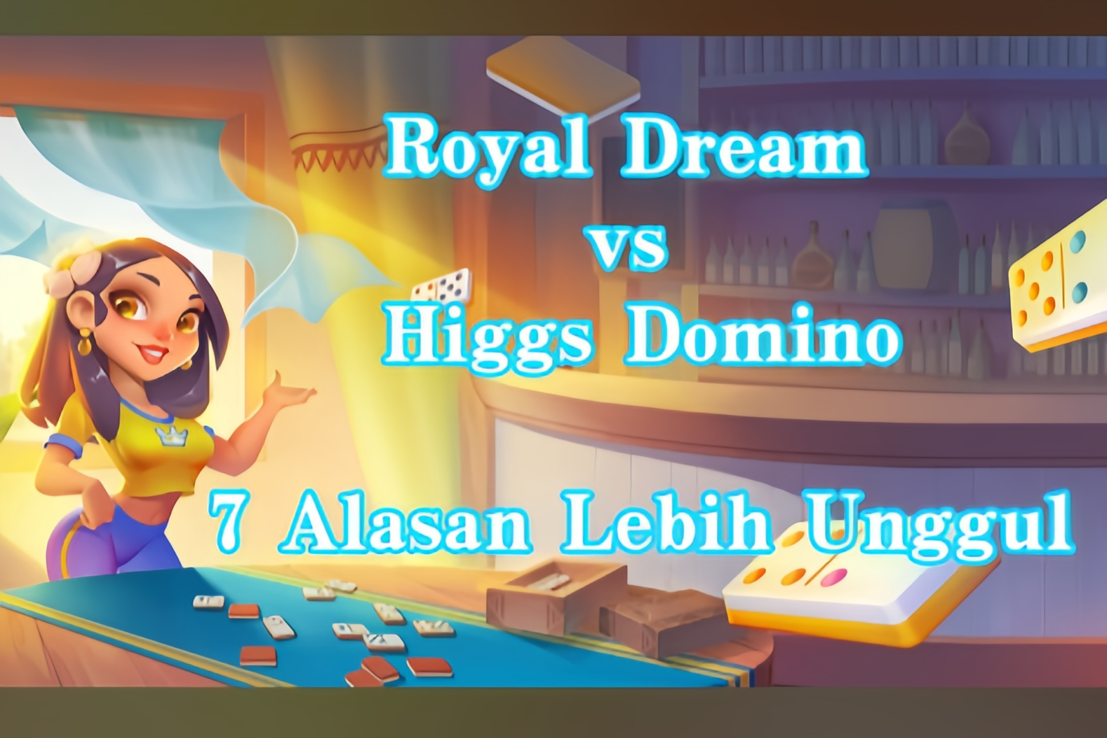 Royal Dream vs Higgs Domino