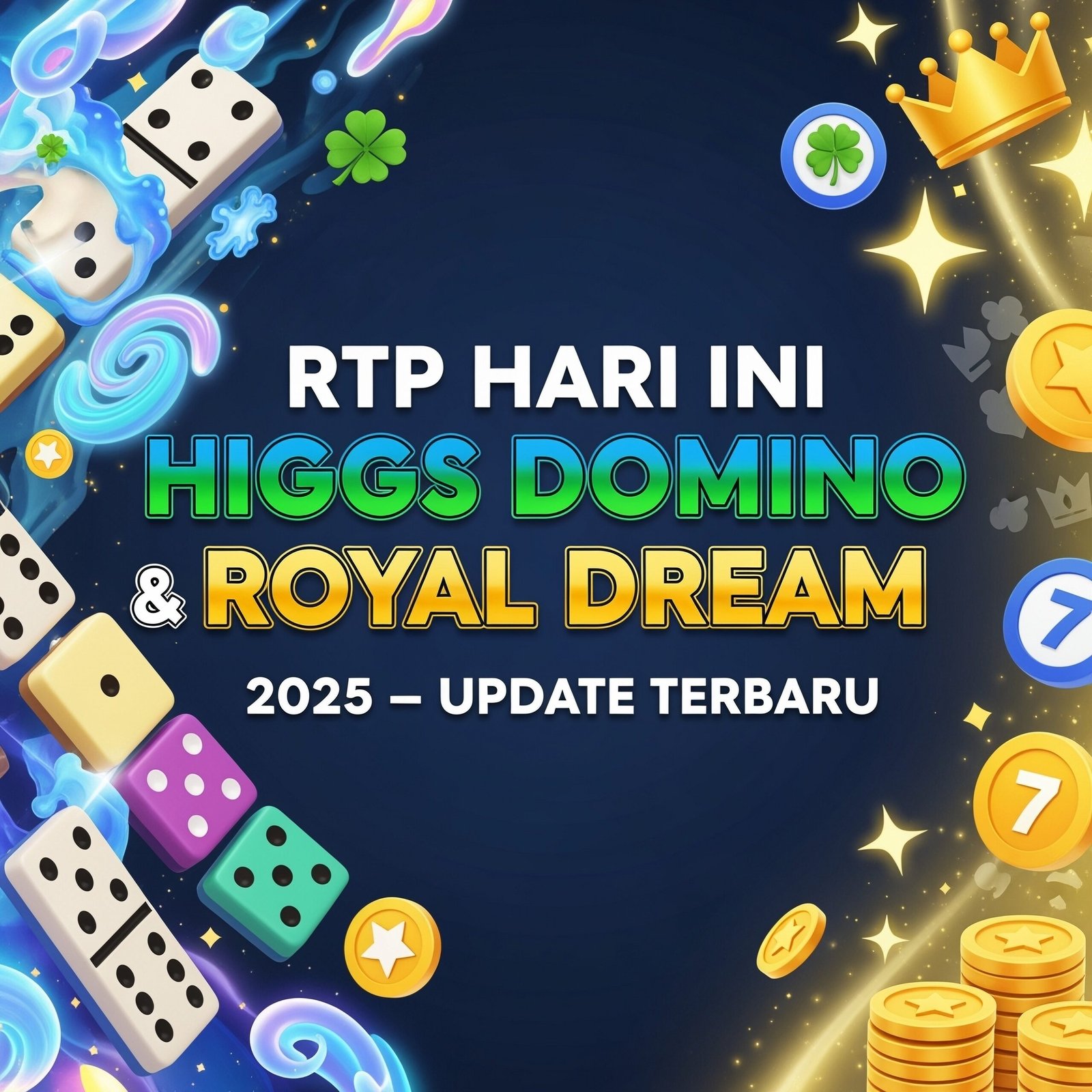 Update RTP Higgs Domino dan Royal Dream 2025