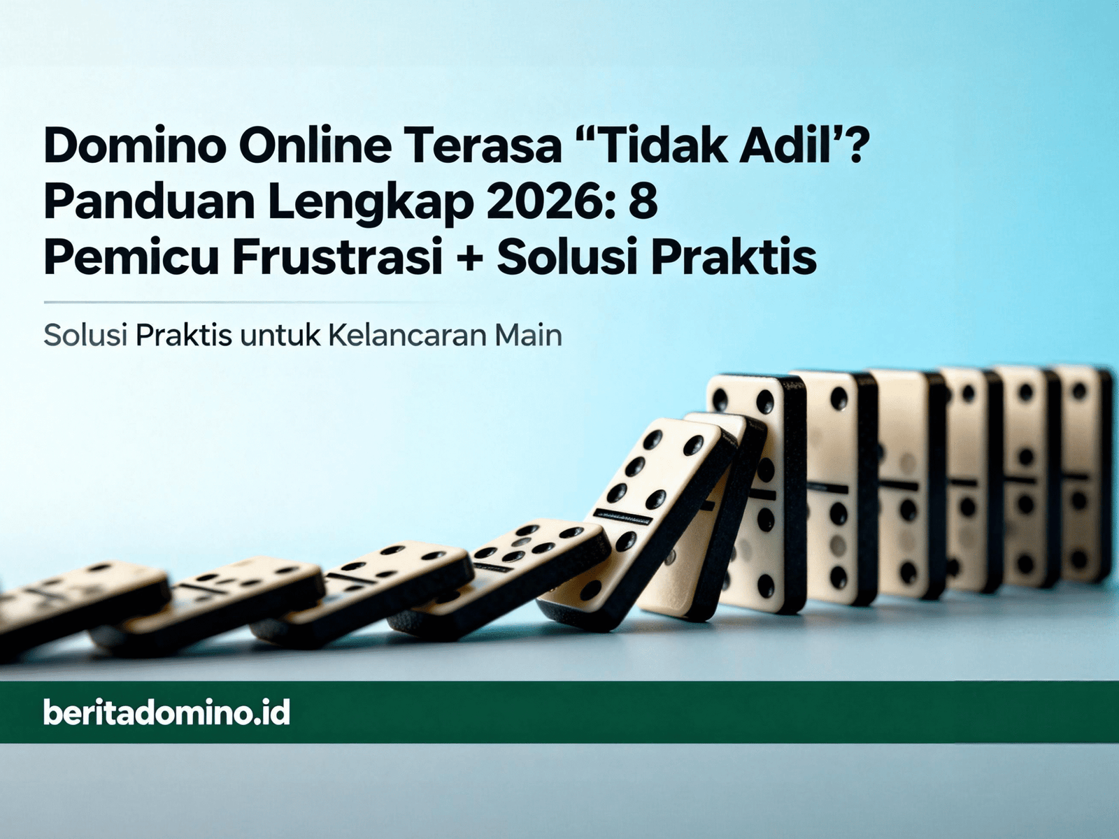 domino online terasa tidak adil