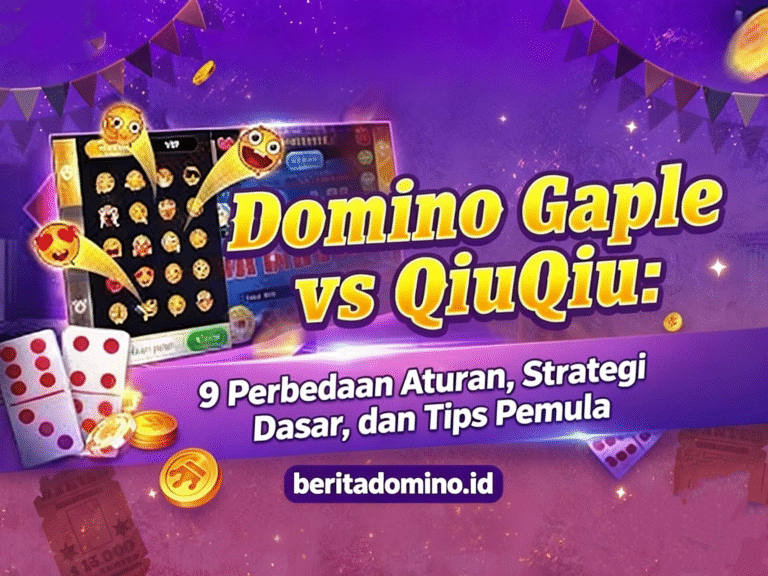 perbedaan Domino Gaple vs QiuQiu
