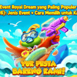 event royal dream yang paling populer