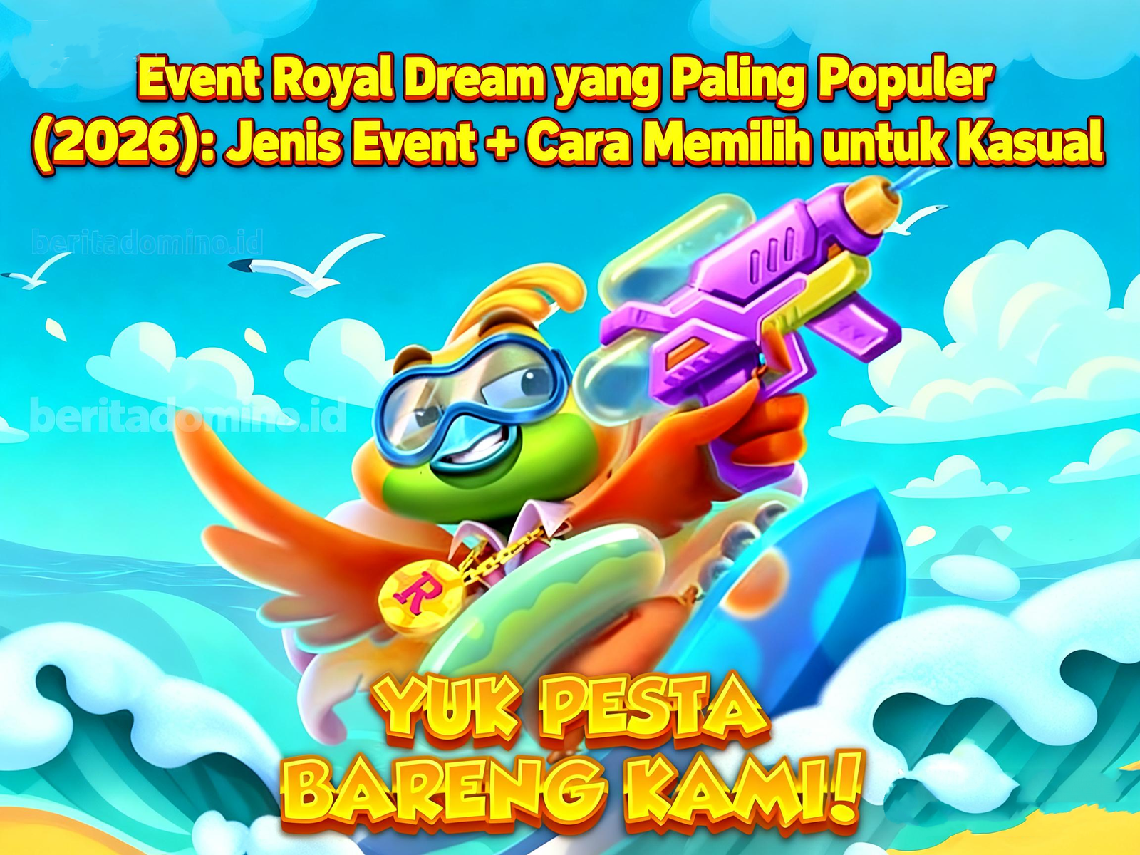 event royal dream yang paling populer