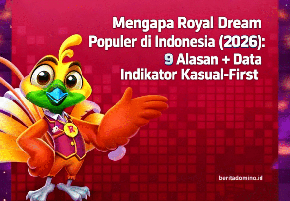 mengapa royal dream populer di Indonesia