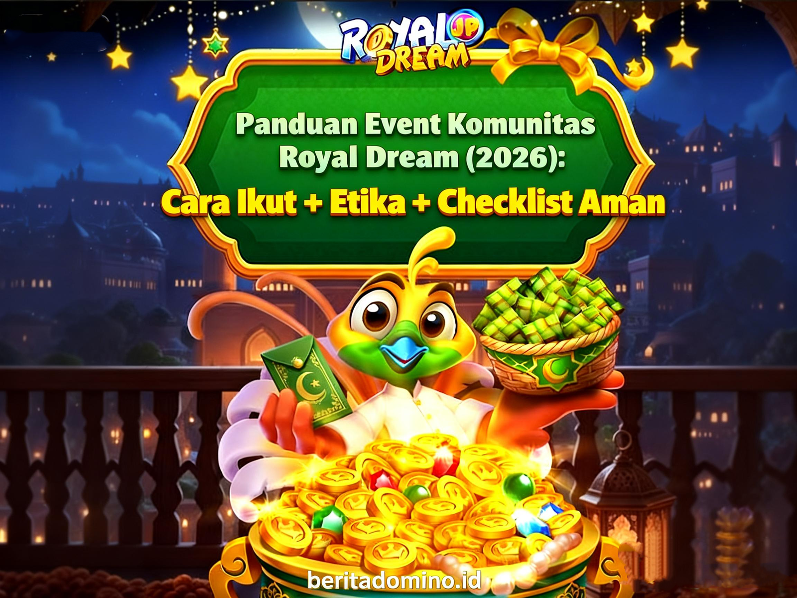 panduan event komunitas royal dream