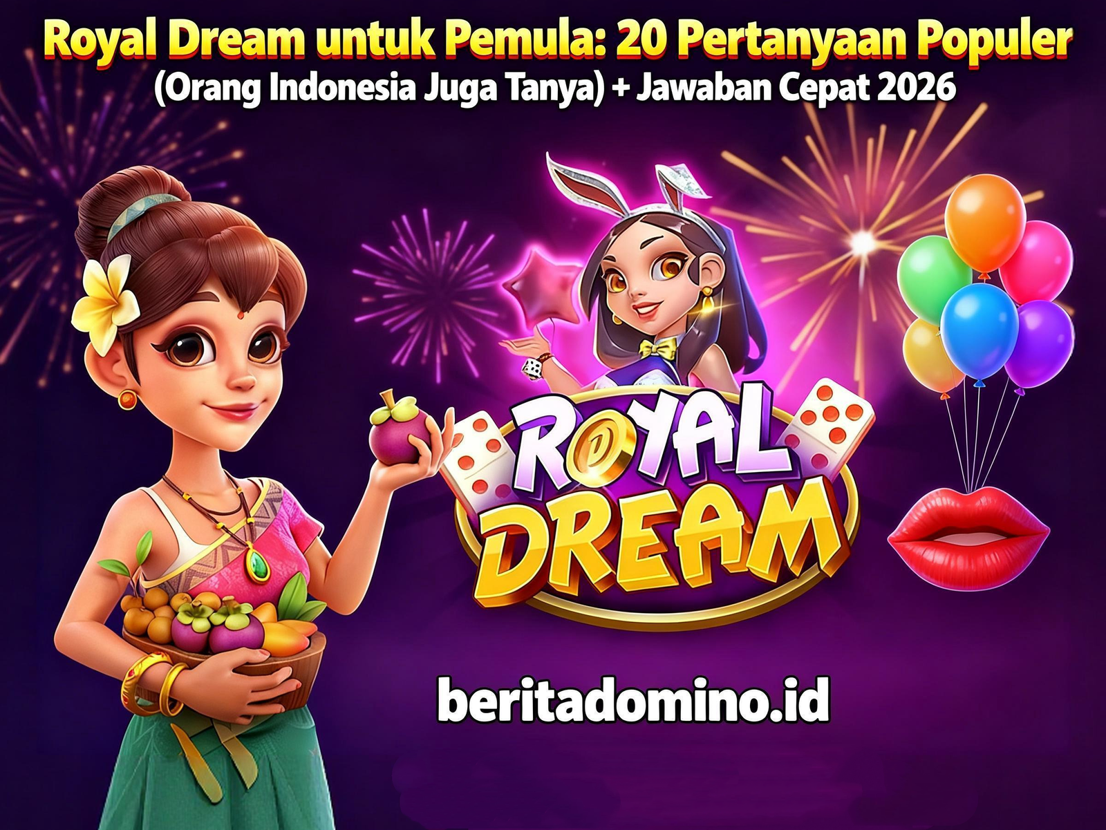 Royal Dream untuk pemula