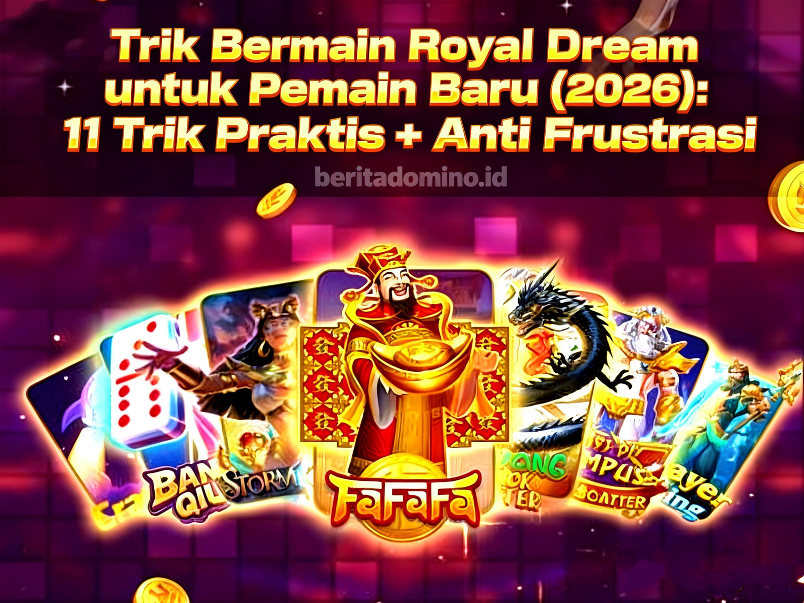 trik bermain royal dream untuk pemain baru