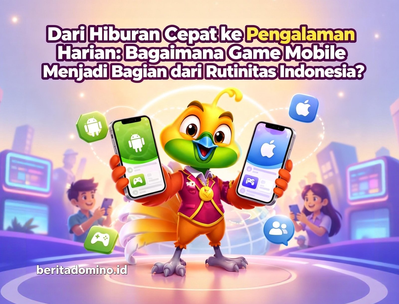game mobile menjadi bagian dari rutinitas Indonesia