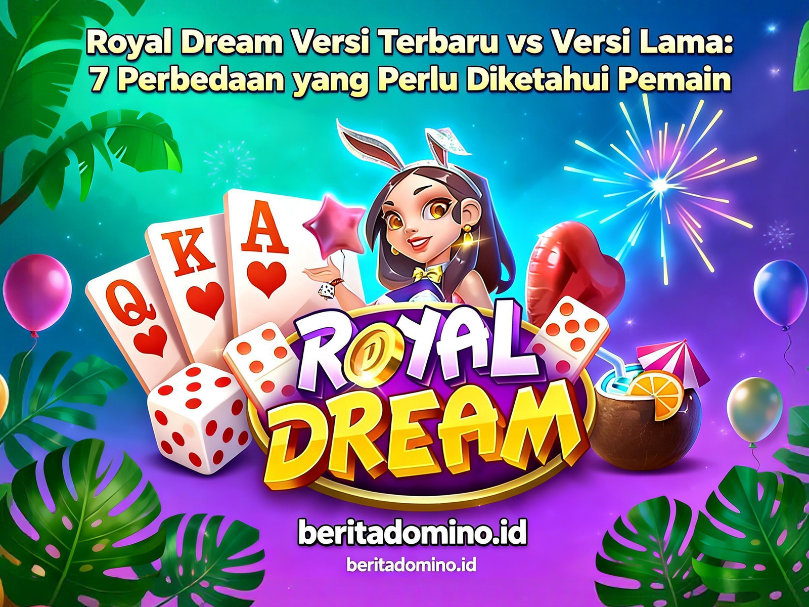 royal dream versi terbaru vs versi lama