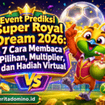 Event Prediksi Super Royal Dream periode 11 Juni sampai 20 Juli
