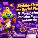 perubahan perilaku pemain Indonesia mobile-first dan social-first