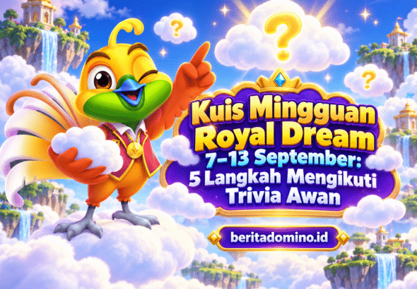 Kuis Mingguan Royal Dream 7–13 September trivia awan cuaca cerah
