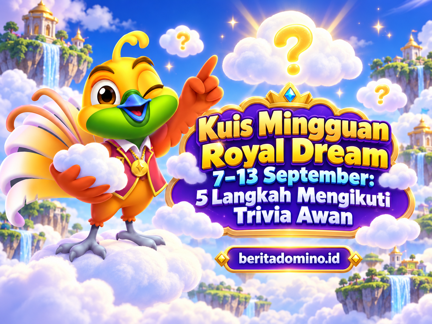Kuis Mingguan Royal Dream 7–13 September trivia awan cuaca cerah